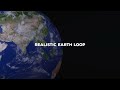 Realistic Earth Loop