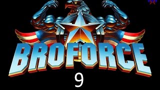 Broforce Episode 9