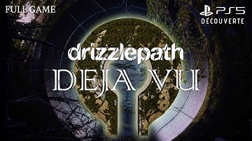 DRIZZLEPATH DEJA VU : Un walking simulator surréaliste sur l