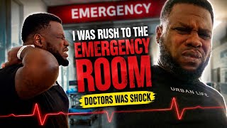 I Was Rushed To The Emergency Room | Pray For Me