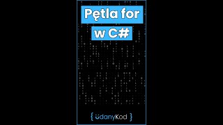 💻🔄 Pętla for w C# 🔄💻 #shorts #csharp #programowanie