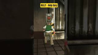 Bully Scholarship Edition - Help Gary