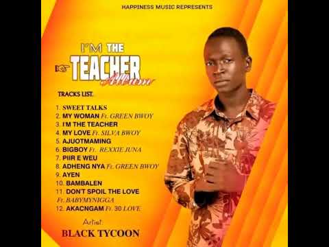 My Love By Black Tycoon Ft Silva Boy Happiness Music