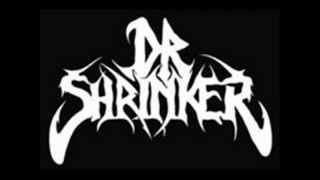 Dr Shrinker (US) - Repulsive habits (08/1990, unreleased rehearsal)