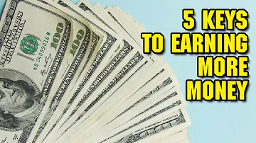 5 Keys to Earning more Money | Caroline SharesA Topic