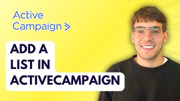 How to Add a List in ActiveCampaign [2025 Guide]