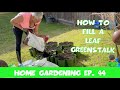 How To Fill A Leaf GreenStalk || Zone 7B || Home Gardening Ep. 45 || Steffanie&#39;s Journey