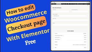 How to Customize WooCommerce Checkout Page with Elementor (Free & Easy Guide)