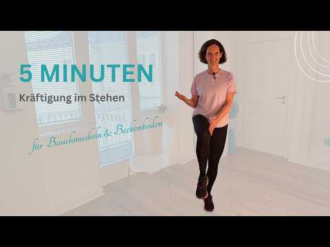5 Minutes for Your Pelvic Floor: Strengthening Exercises for Abs and Pelvic Floor While Standing