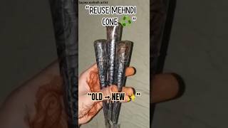 Reuse Mehndi Cone Like Pro 💯 | Easy DIY Trick 😱 #shorts #hennaart #mehndi