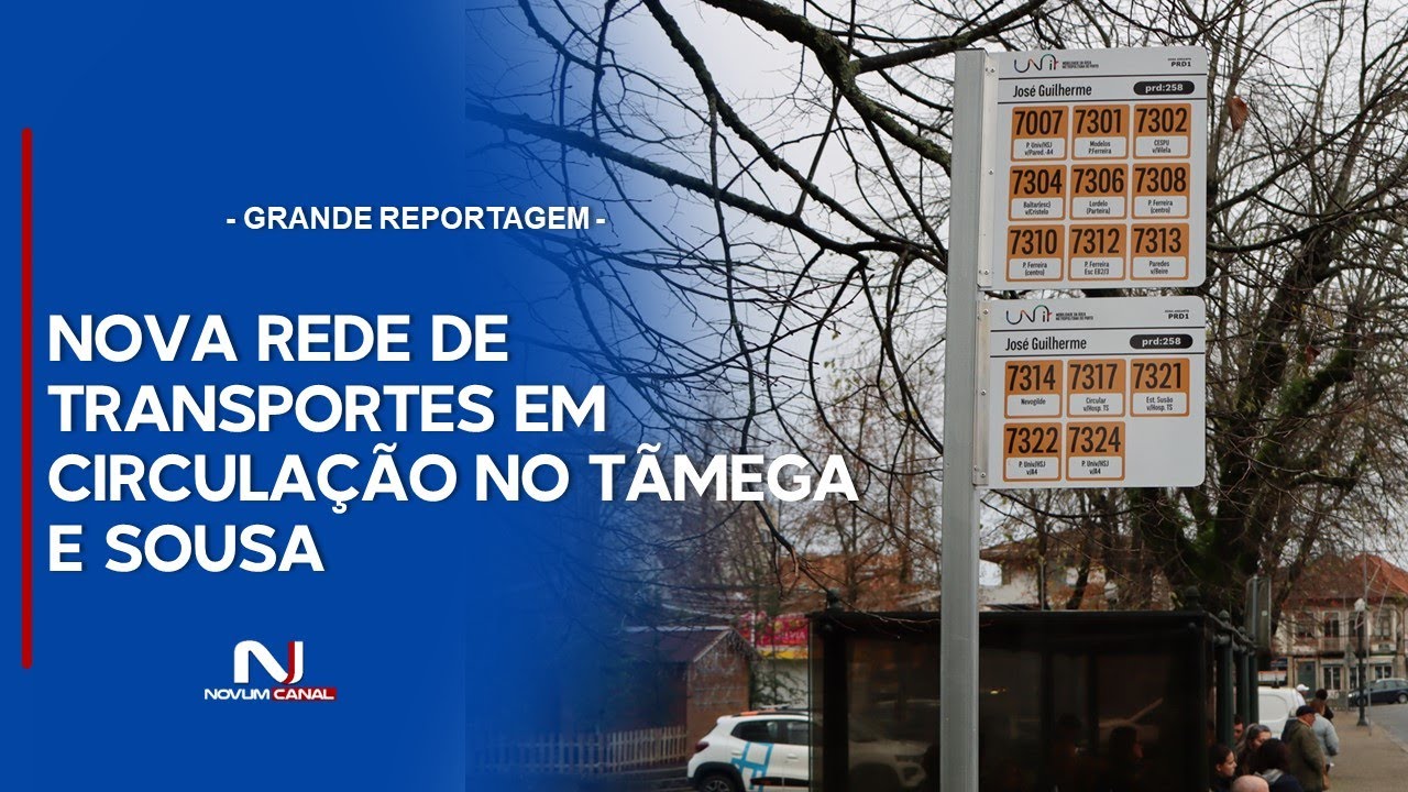 UNIR A NOVA REDE DE TRANSPORTES EM CIRCULAÇÃO TAMBÉM NO TÂMEGA E SOUSA