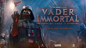 Vader Immortal: A Star Wars VR Series - Episode II Official Trailer