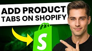 How To Add Product Tabs On Shopify (Step-by-Step)