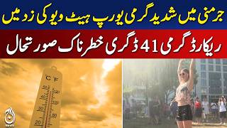 Germany Heatwave 2026 | Record Temperatures Europe | Extreme Weather Alert - Aaj Pakistan News