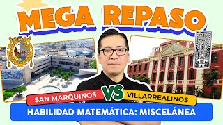 MEGA REPASO | MISCELÁNEA | UNMSM VS UNFV | Habilidad Matemática