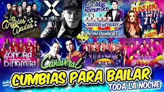 Cumbias para Bailar toda la Noche 108 Angeles Azules Aaron YSGI, Raymix, Cañaveral A de Charly