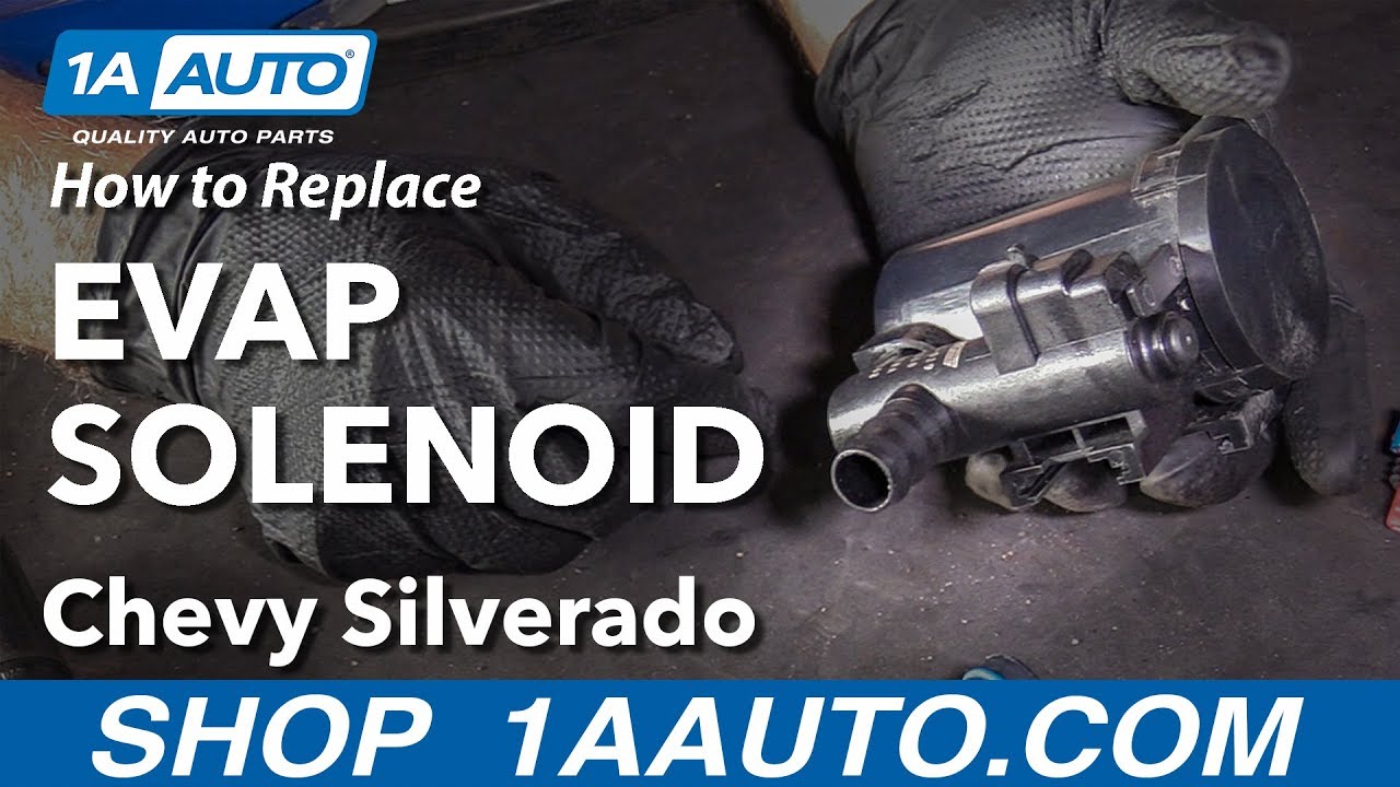How to Replace EVAP Solenoid 2007-13 Chevy Silverado | 1A Auto