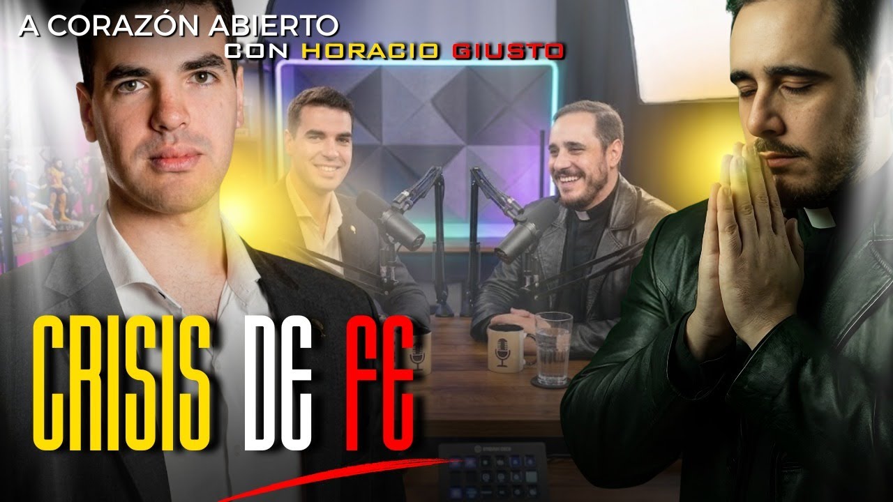 Desencanto y crisis en la fe: A corazón abierto con @HoracioGiusto  Giusto.