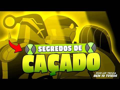 SEGREDOS ESCONDIDOS EM BEN 10 QUE VOCÊ NÃO CONHECE - Caçado | Curiosidades 10 #35
