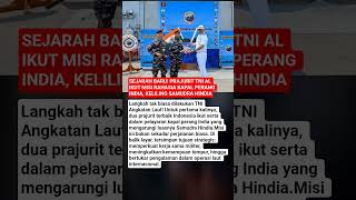Sejarah Baru Prajurit Tni Al Ikut Misi Rahasia Kapal Perang India Keliling Samudra Hindia
