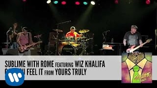 Sublime With Rome: Can You Feel It Ft. Wiz Khalifa (Audio)
