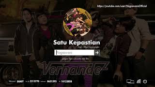 Vernandez - Satu Kepastian (Official Audio Video)