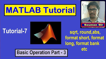 MATLAB Tutorial - Some Basic operation on MATLAb part-3