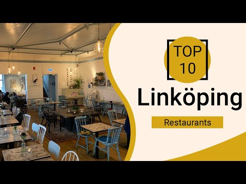 Top 10 Best Restaurants to Visit in Linköping | Sweden - English