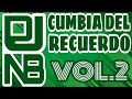 Cumbia del recuerdo engachado - vol.2