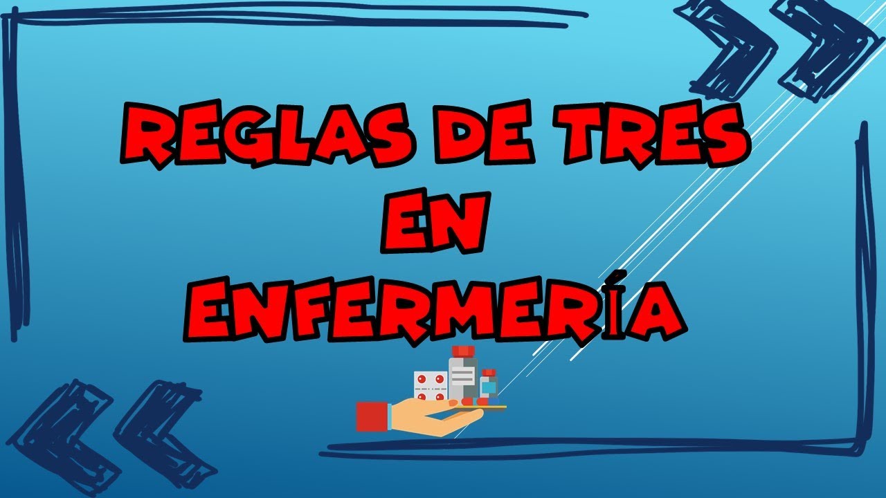 en lugar daño resultado ejemplos de regla de tres en enfermeria