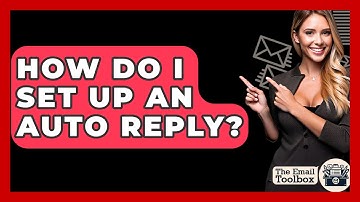 How Do I Set Up An Auto Reply? - TheEmailToolbox.com