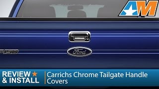 2004-2014 Ford F-150 Carrichs Chrome Tailgate Handle Covers (w/o backup camera) Review & Install screenshot 5