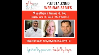 #LetsTalkNMD Webinar Series - Myasthenia Gravis & You screenshot 4