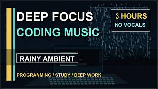 Deep Focus Music for Coding | 3 Hours Rainy Ambient BGM No Vocals Profile