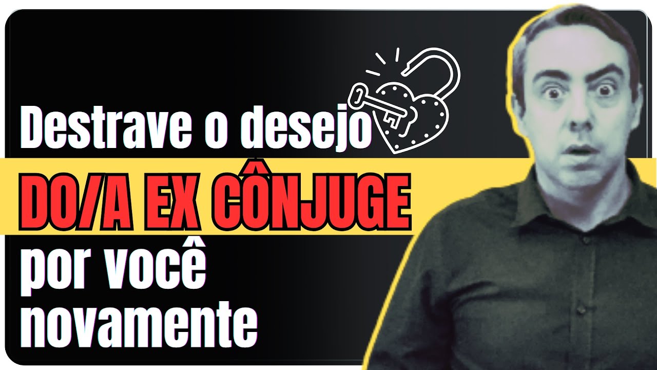 Aprenda o caminho pra despertar o desejo do/a ex cônjuge novamente por você