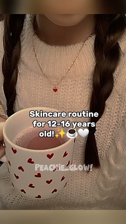 Skincare routine for 12-16 years old✨️☕️🤍 #views #glowy #trending #subscribe #beautytips #Glowup #PG