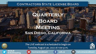 CSLB Board Meeting August 30, 2022 Day 1
