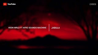 Music | Veon Wrld Ft Afro Sounds Machine - Jabula