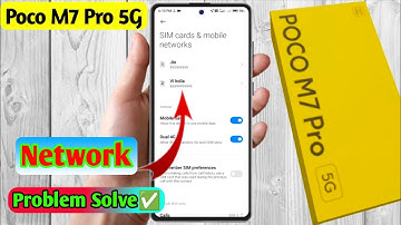 poco m7 pro network problem, poco m7 pro network settings