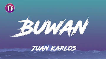 juan karlos - Buwan (Lyrics/Letra)