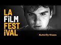 BUTTERFLY KISSES trailer | 2017 LA Film Festival | June 14-22