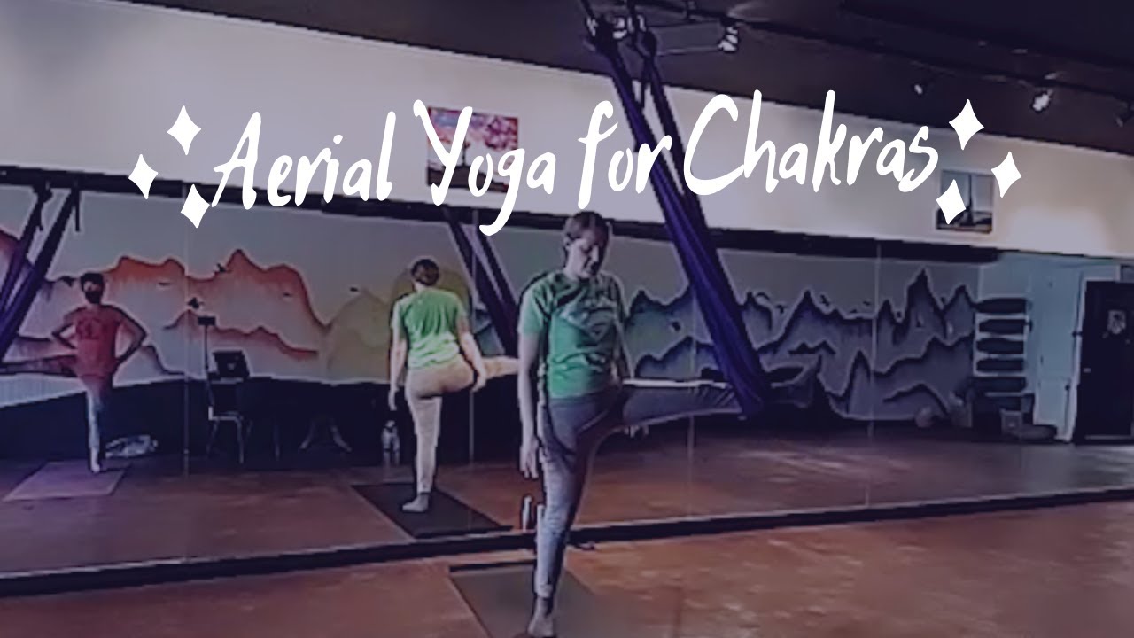 Aerial Yoga Swing Sequence for the Chakras - Yoga King Blog