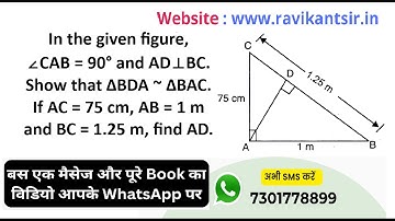 In the given figure, ∠CAB = 90° and AD⊥BC. Show that ΔBDA ~ ΔBAC. If AC = 75 cm, AB = 1 m and BC =