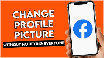 Change Facebook Profile Picture Without Notifying Everyone (2023)