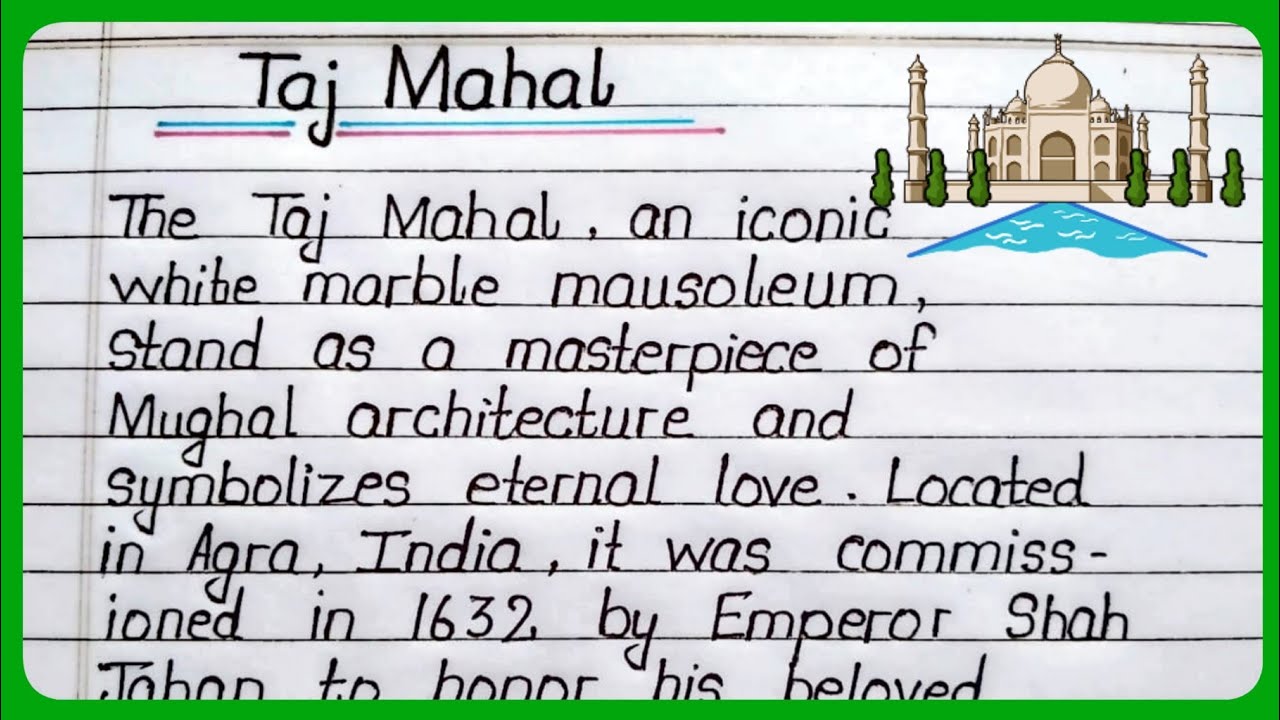 Essay on Taj Mahal in english || Taj Mahal essay || essay writing on ...