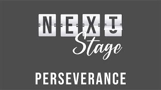 Next Stage:  Perseverance -- Jody Vickery -- Twickenham Church