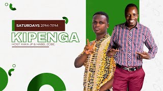 LIVE: KIPENGA || Saturdays 2PM - 7PM || SMS: 0104 111 000 || 18/10/2025