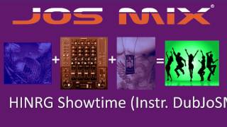 JoSMiX - HINRG Showtime (Instr. DubJoSMiX) Bobby Orlando The Flirts