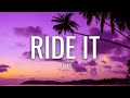 Regard - Ride It (Lyrics)