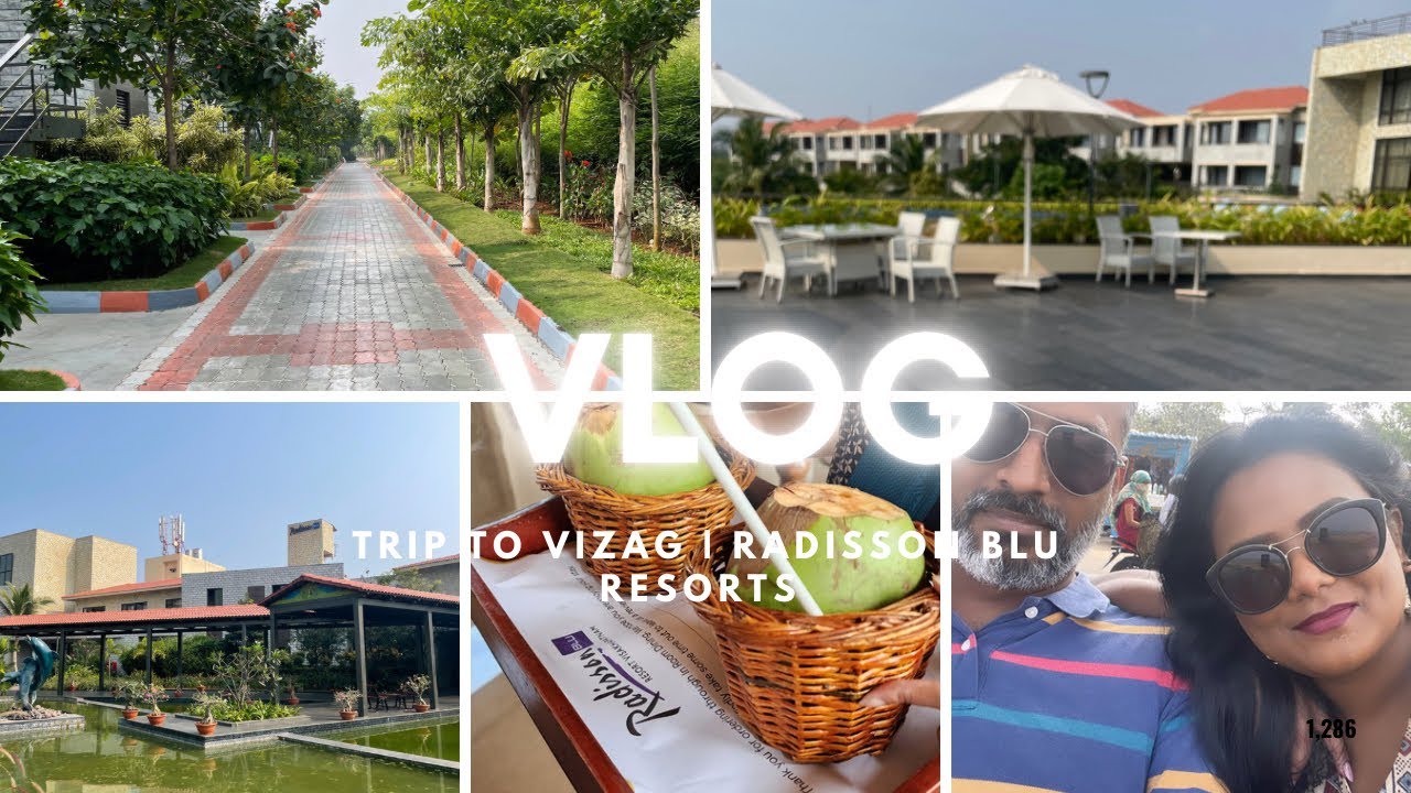 Vizag Vlog Stay at Radisson Blu Resorts PriyankaWycliffe YouTube
